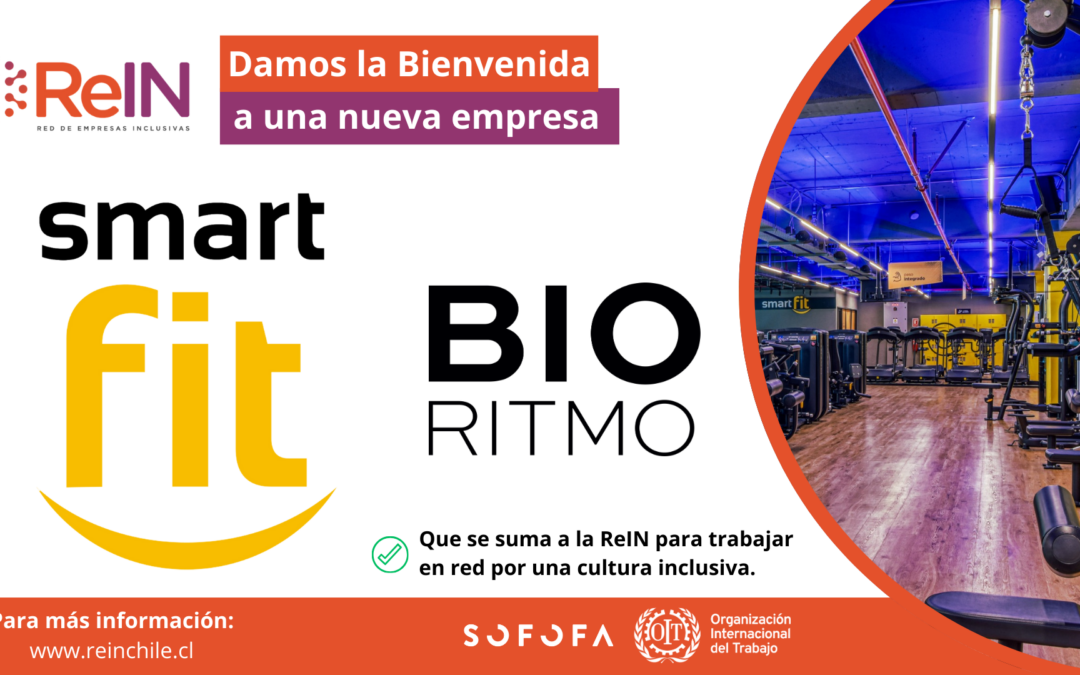 Grupo Smart Fit se incorpora a la Red de Empresas Inclusivas (ReIN) de SOFOFA